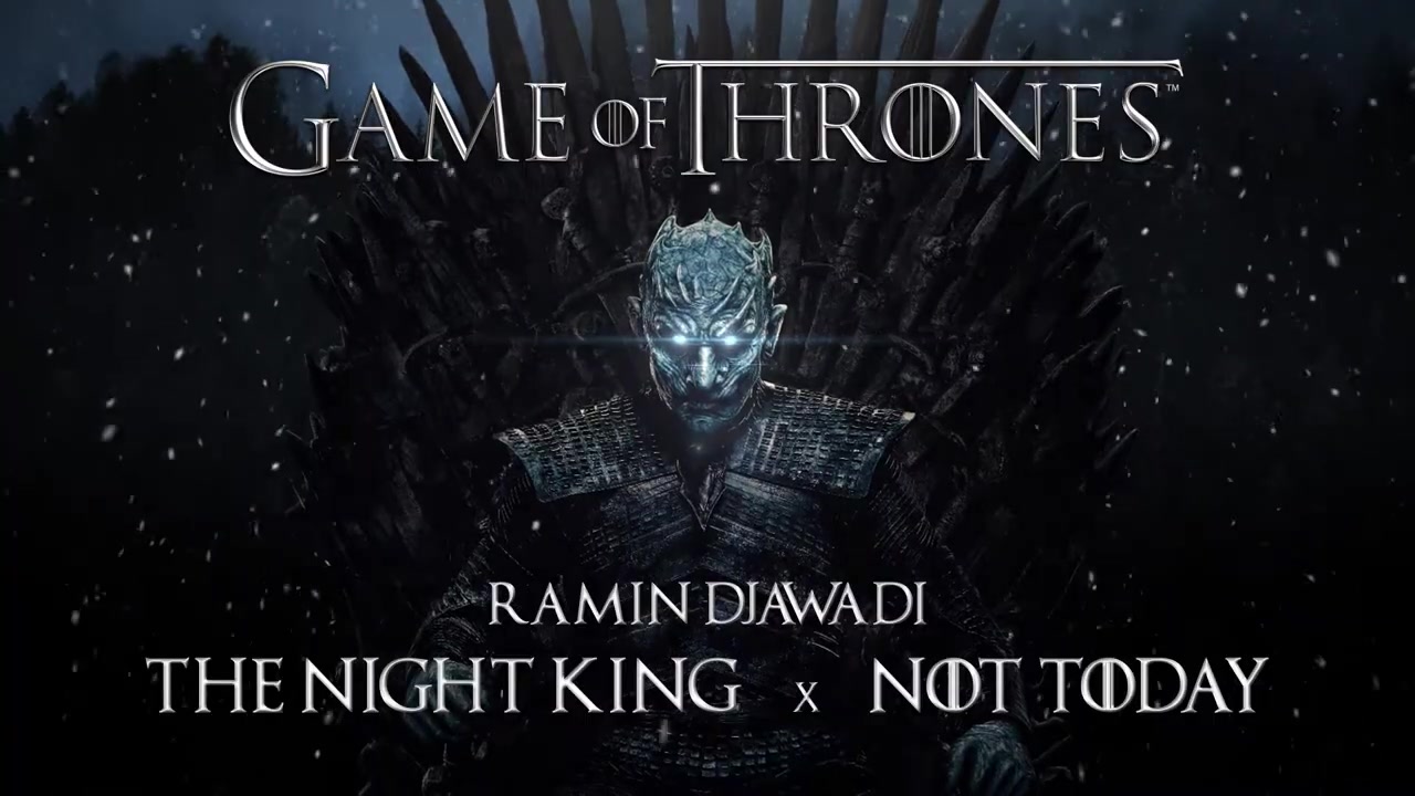 Ramin Djawadi  The Night King x Not Today  Medley哔哩哔哩bilibili