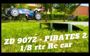 Video herunterladen: 【转】ZD Racing 9072 海盗2、1/8 2.4G 4WD无刷电动越野车RTR-拆箱与测试 08425