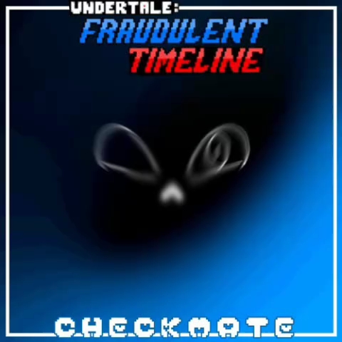 【授转】UNDERTALE: Fraudulent Timeline | Checkmate [AntiAided]哔哩哔哩bilibili