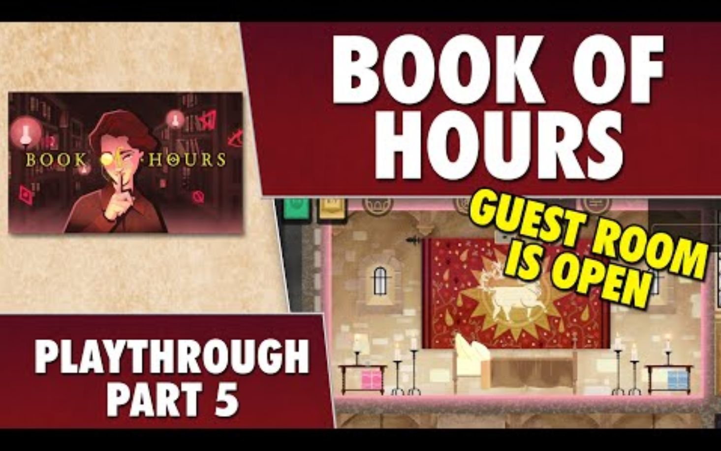 [图]Book of Hours - Part 5 - The Guest Room is open!