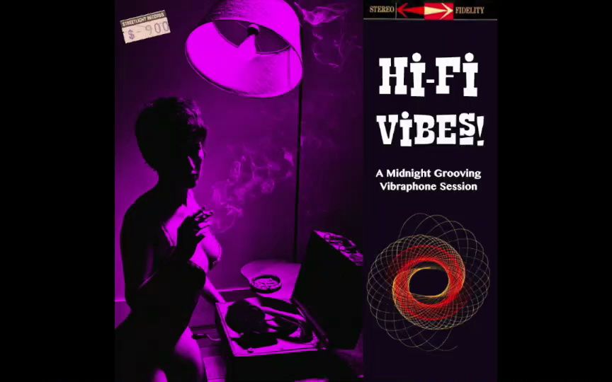 [图]Hi-Fi Vibes! A Midnight Grooving Vibrophone Sessions