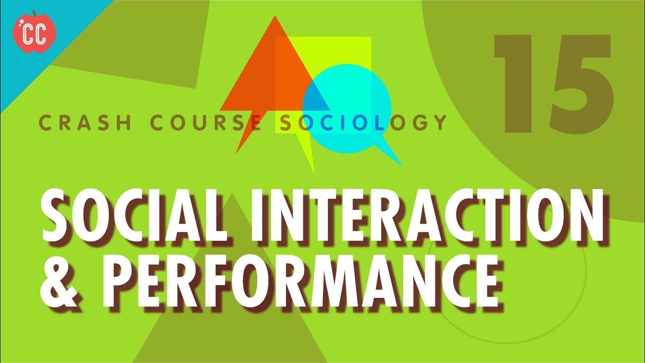 15_social interaction & performance crash course