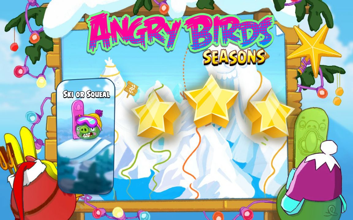 《Angry Birds Seasons》【Ski or Squeal】全关卡三星攻略(共25关)(PE)哔哩哔哩bilibili愤怒的小鸟游戏攻略