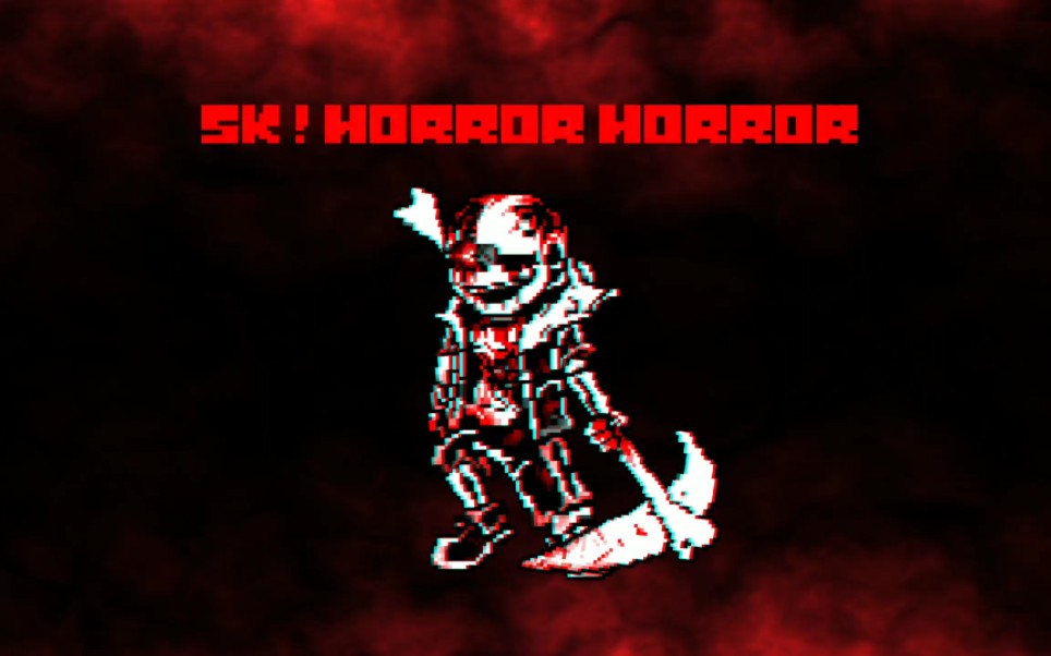 SK!horror horror[动画]传说之下