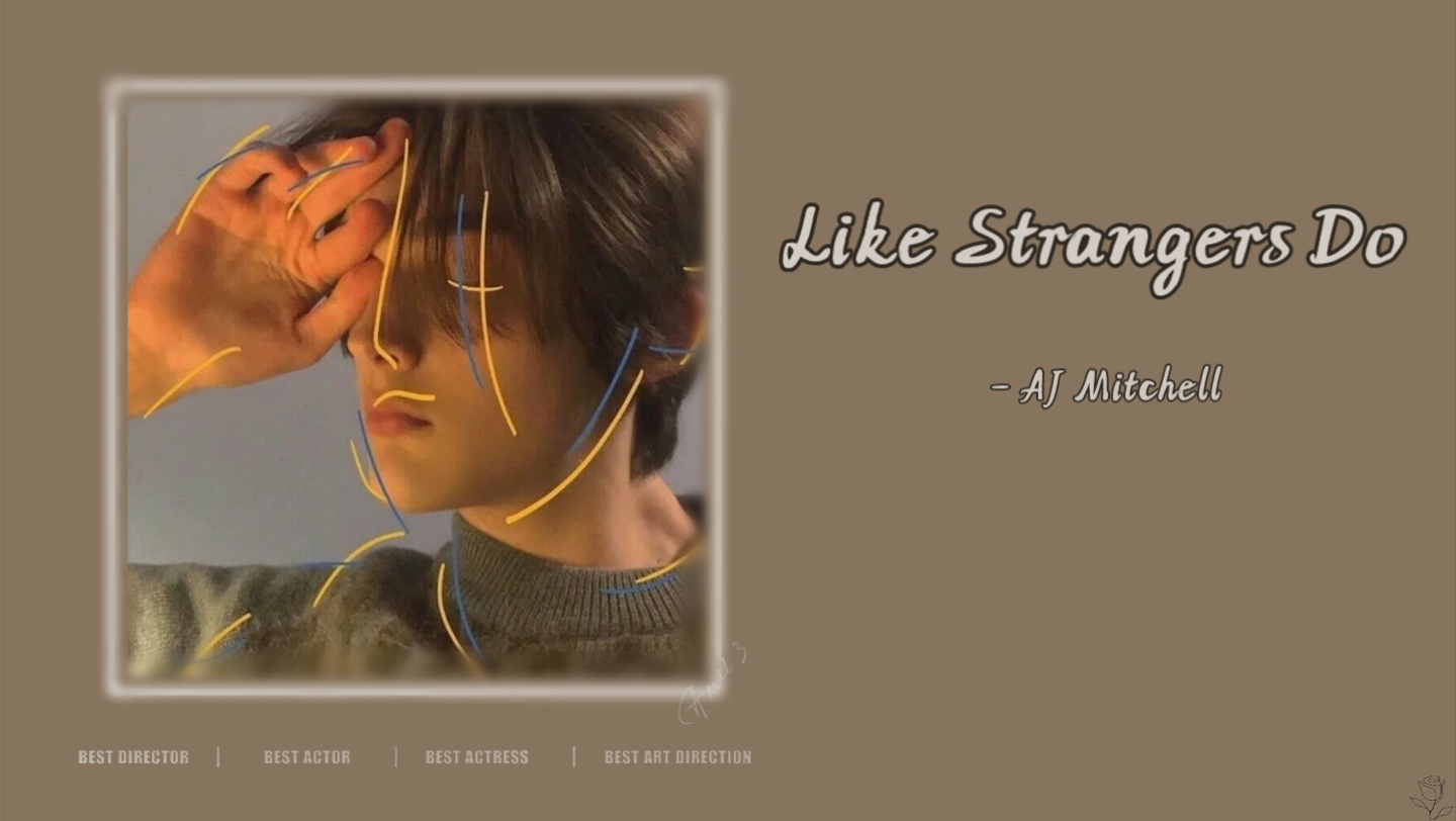 [图]「分享音乐」“你和我 如果没有在一起 会是什么样的”《Like Strangers Do》