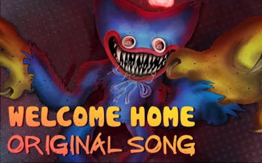 [图]【Poppy Playtime同人曲】 《Welcome Home》欢迎回家