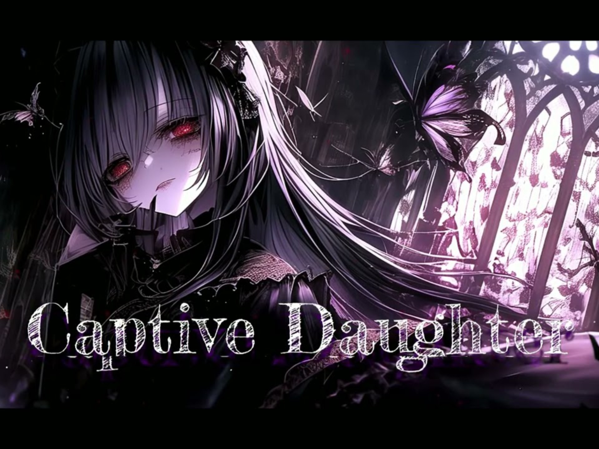 【免费BGM】Captive Daughter【BOSS・哀愁・悲伤・哥特・战斗・帅气】