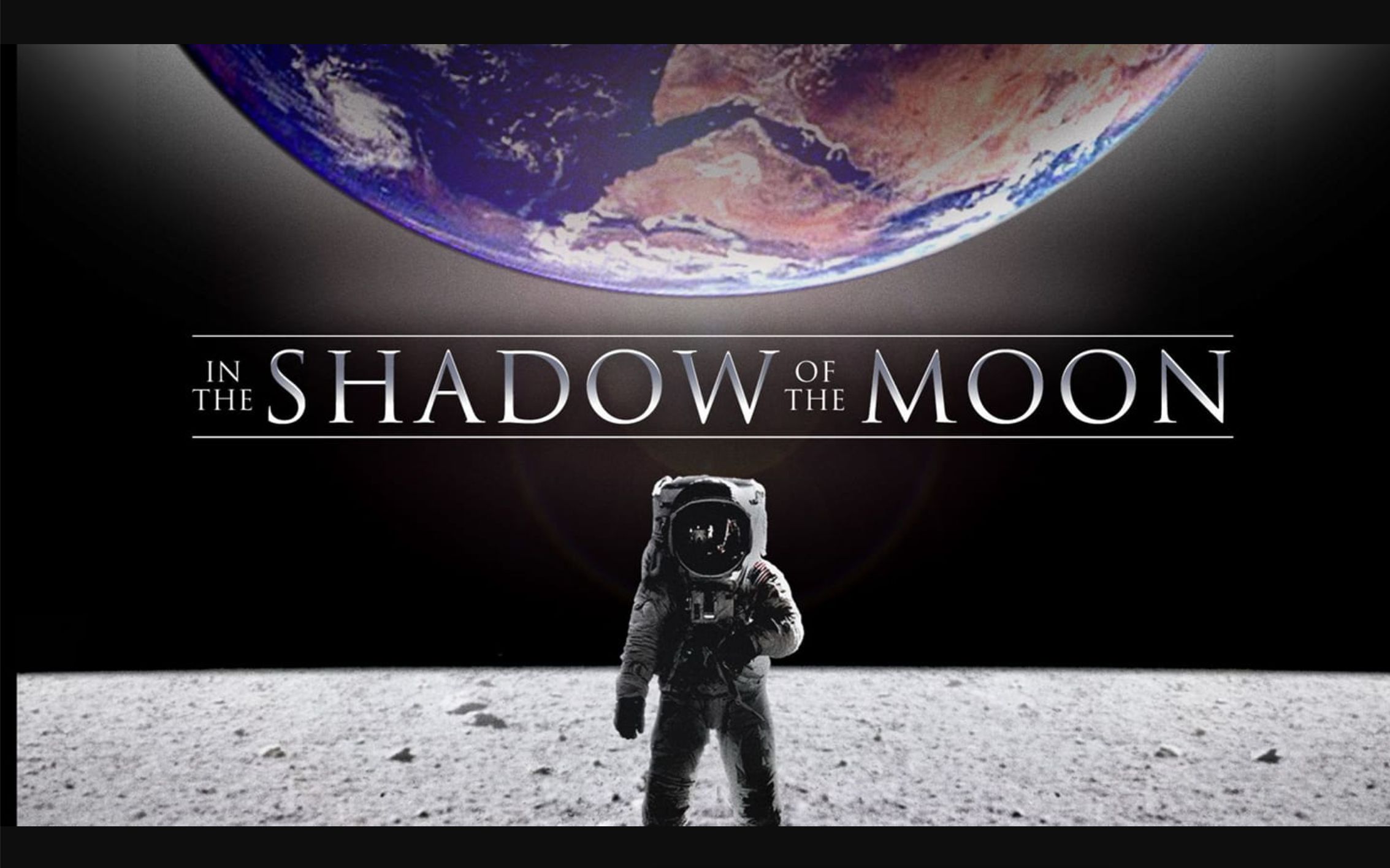 【纪录片】月之阴影 1080P中英文双语字幕 In The Shadow Of The Moon哔哩哔哩bilibili