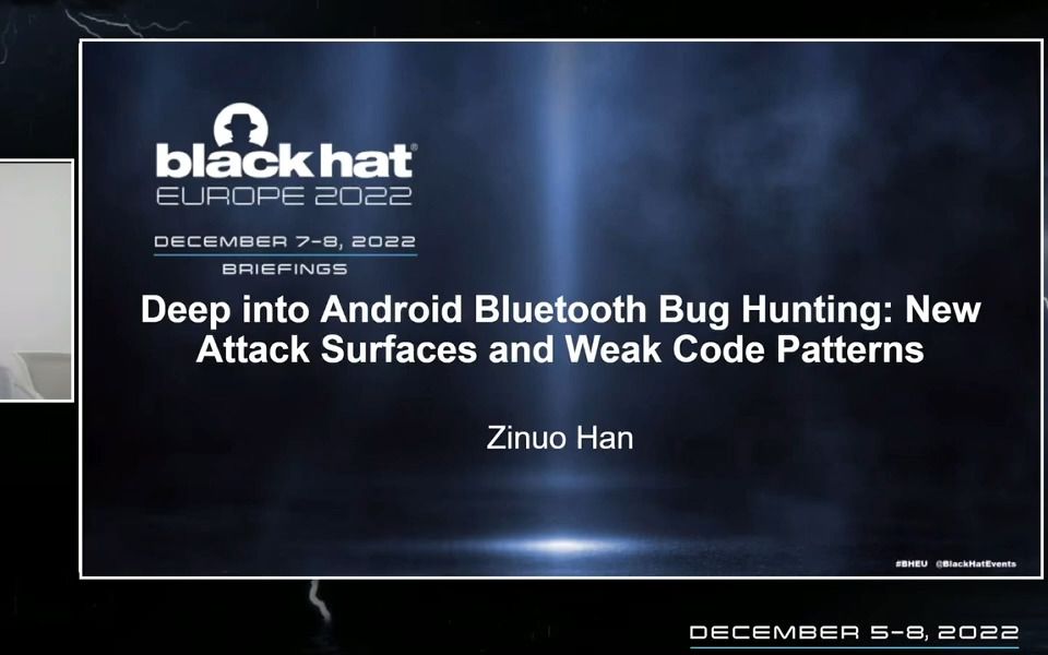 BlackHat'22 安卓蓝牙漏洞:新的攻击面和弱代码模式哔哩哔哩bilibili