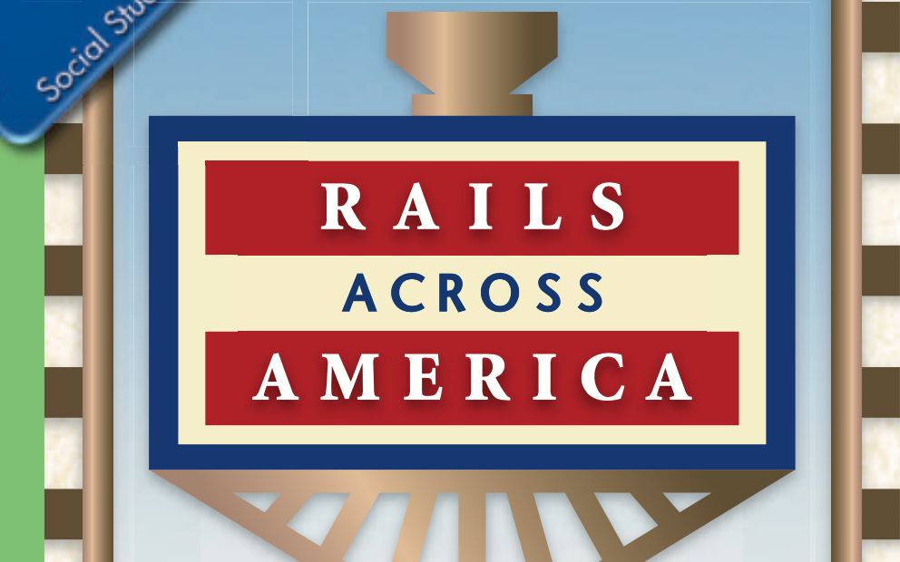 [图]绘本阅读-美国加州小学四年级教材-Rails Across America 美国铁路发展