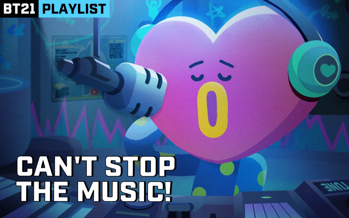 [图]BT21 UNIVERSE PLAYLIST：CAN'T STOP THE MUSIC!