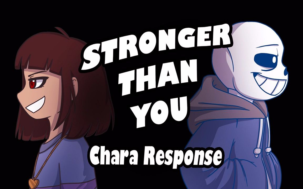 [图]【Clara Kraft】Stronger than You - Chara Response (Animation)