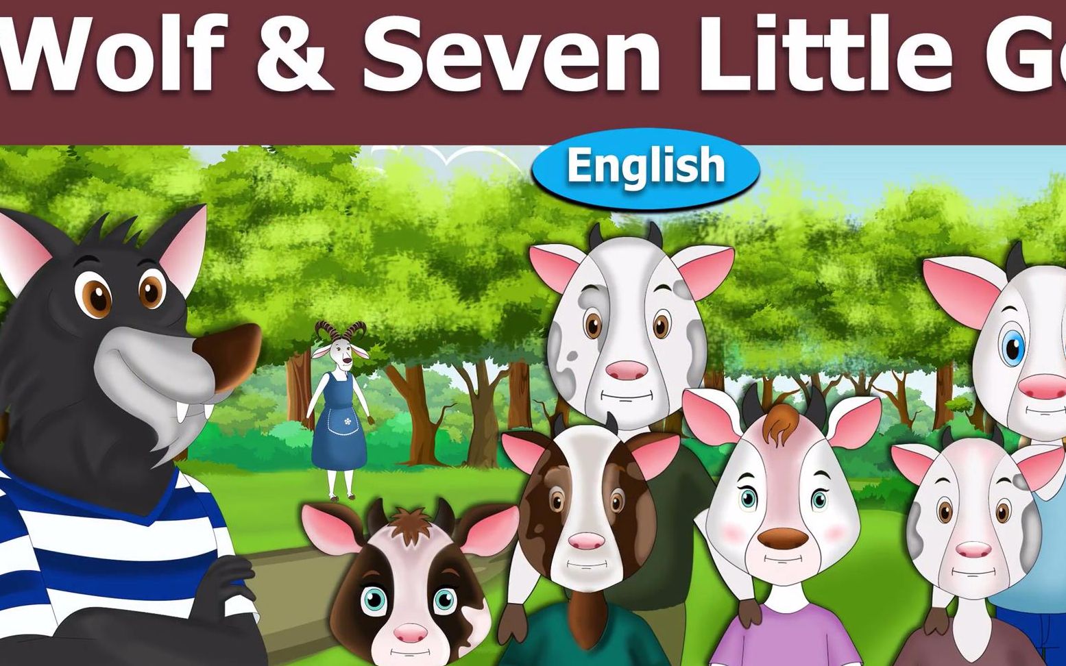 Wolf and the Seven Little Goats English Fairy Tales 狼和七只小山羊(共136个英语童话故事)哔哩哔哩bilibili