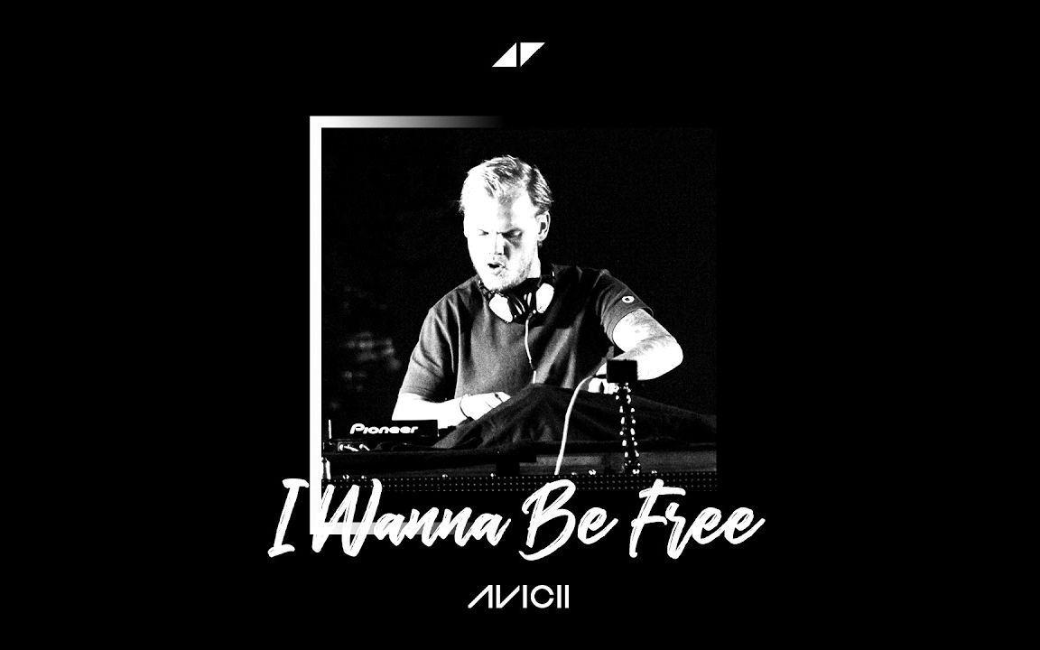 [图]【ID】Avicii – I Wanna Be Free (ft. Aloe Blacc)