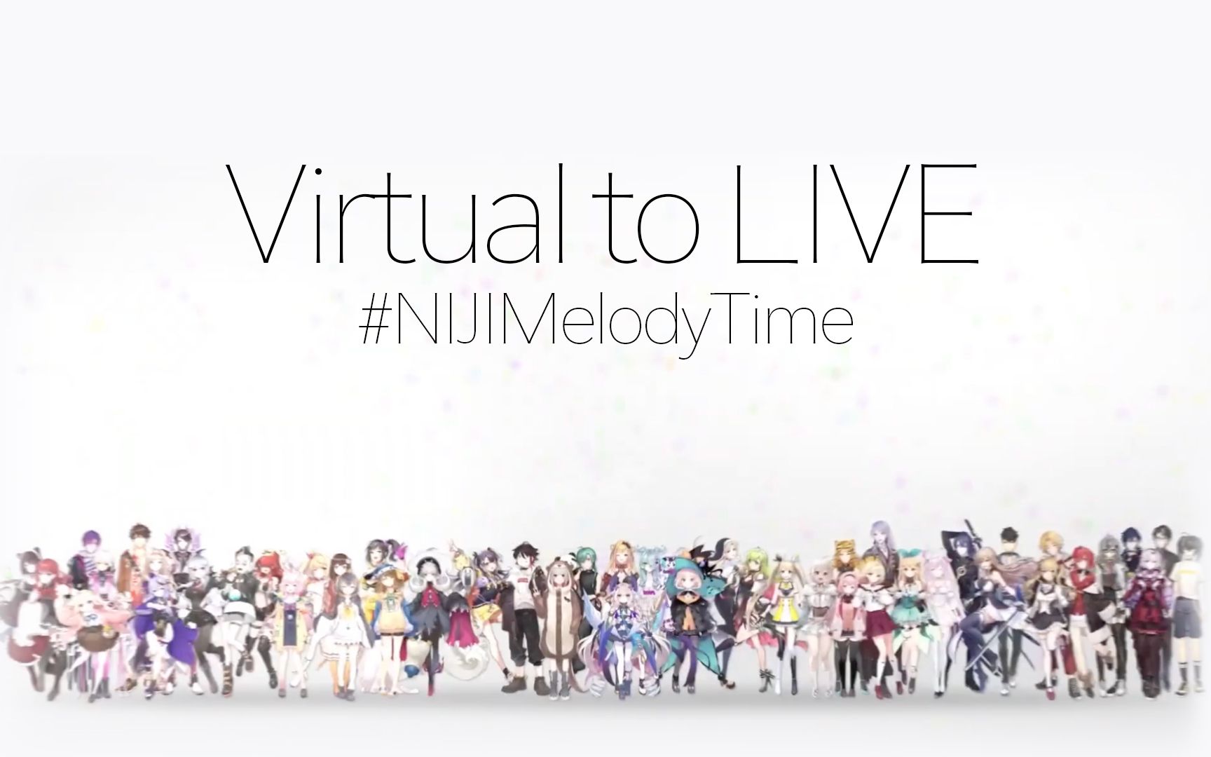 [图]【NIJI48人合唱版】Virtual to LIVE