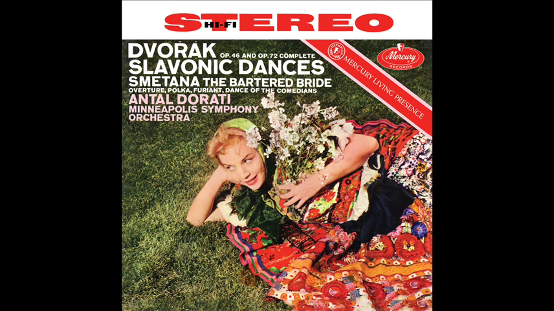 dvo00ák: slavonic dances; smetana: the bartered bride