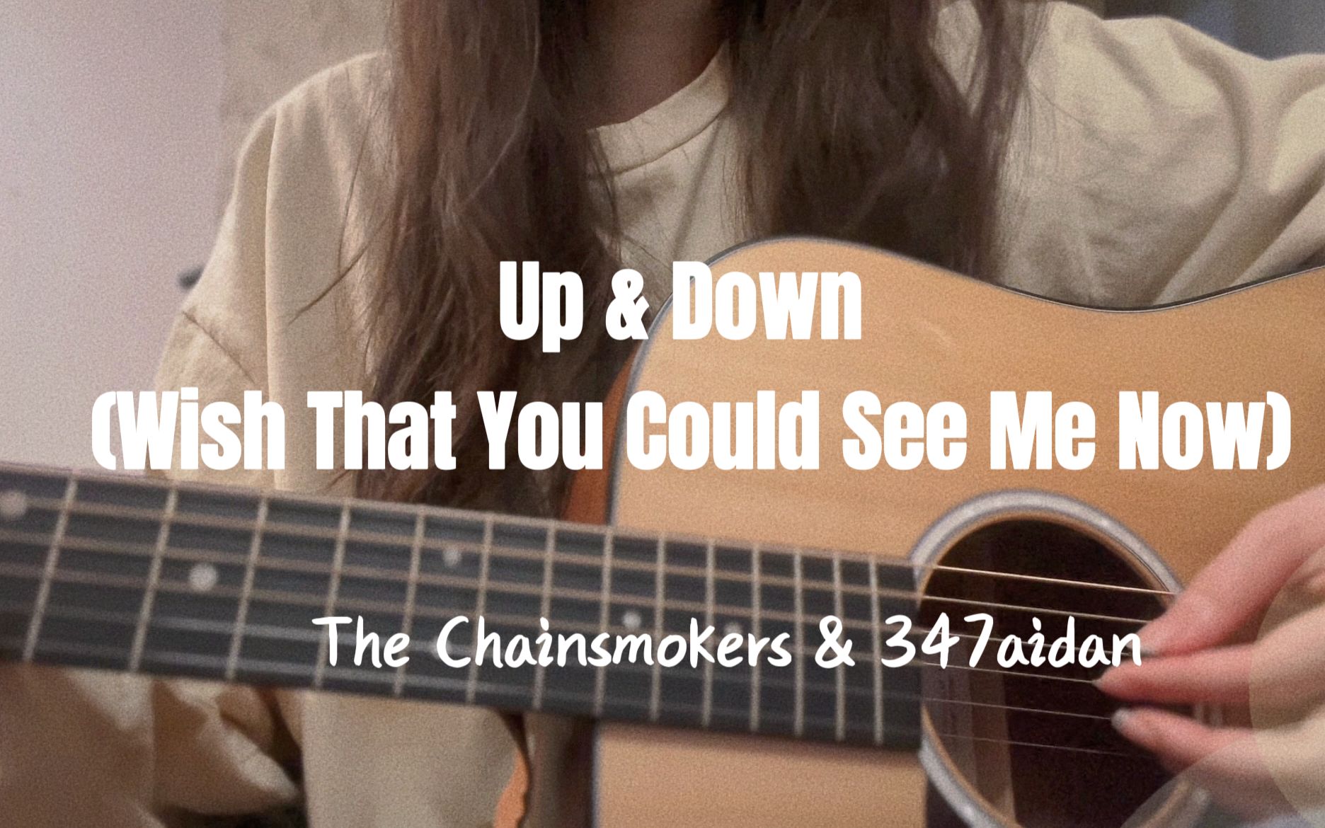 [图]未发行单曲 Up & Down (?) Wish That You Could See Me Now/The Chainsmokers & 347aidan