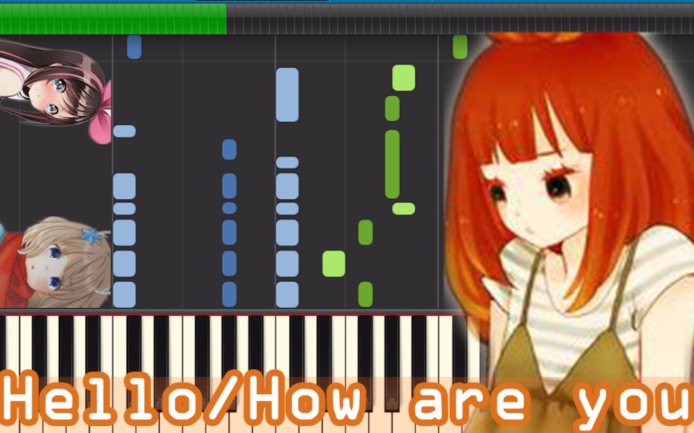 [图]『hello／how are you』试着弹了下！【Synthesia钢琴演奏/爱丽丝音源】