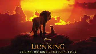 Download Video: 【狮子王】The Lion King 2019 电影原声OST