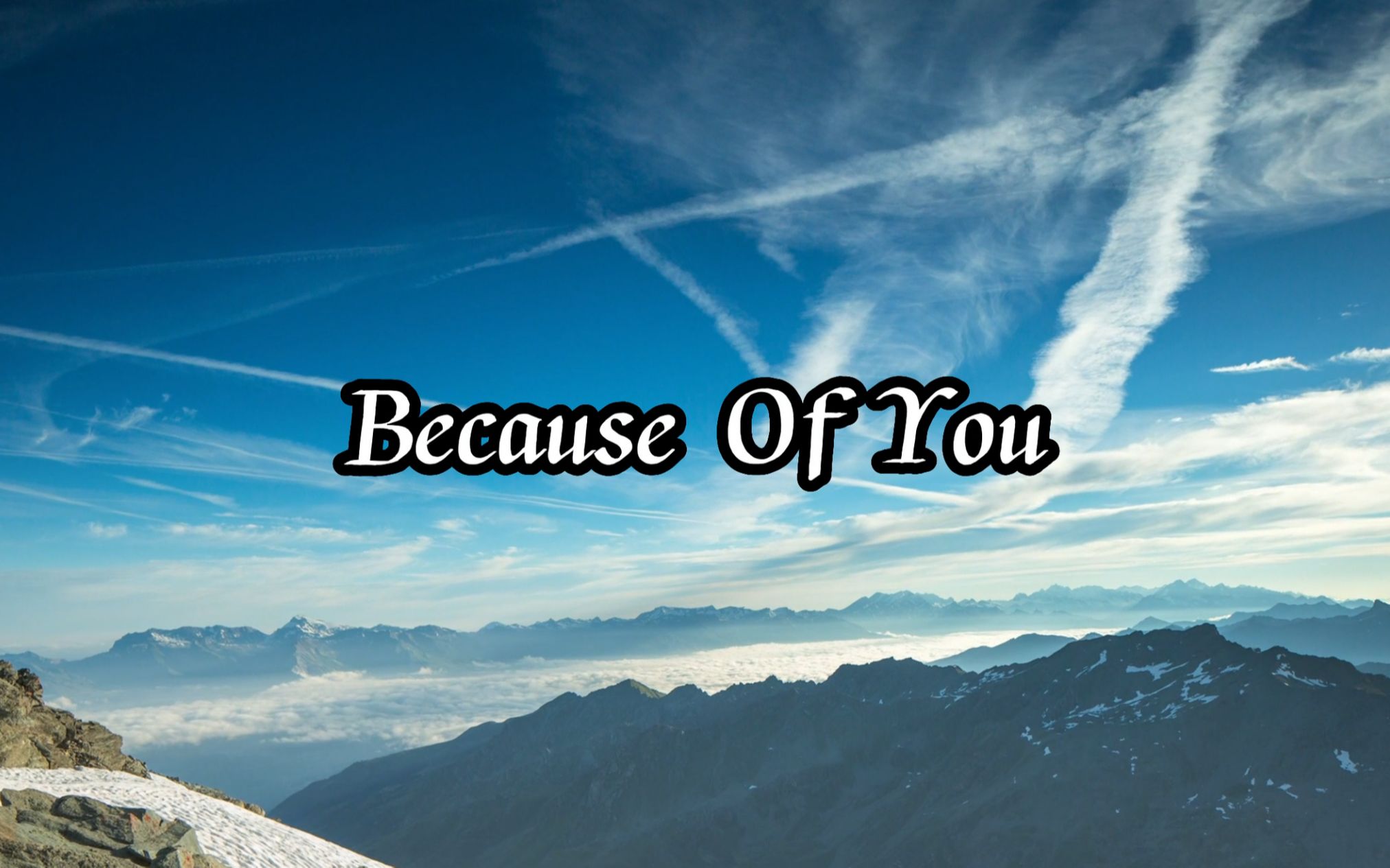 [图]一首凄美的英文歌《Because Of You》，开口就沦陷了！