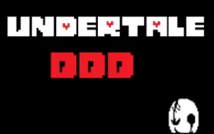 Download Video: 【推荐】UNDERTALE DDD 屠杀线合集