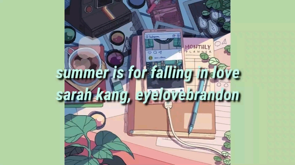 [图]Sarah Kang - Summer is for Falling in Love (Lyrics) prod . EyeLoveBrandon