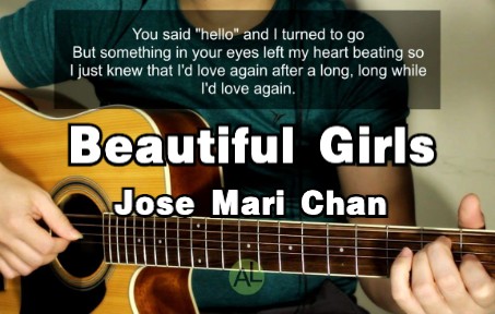 [图]吉他伴奏 | Beautiful Girls - Jose Mari Chan（卡拉OK字幕）