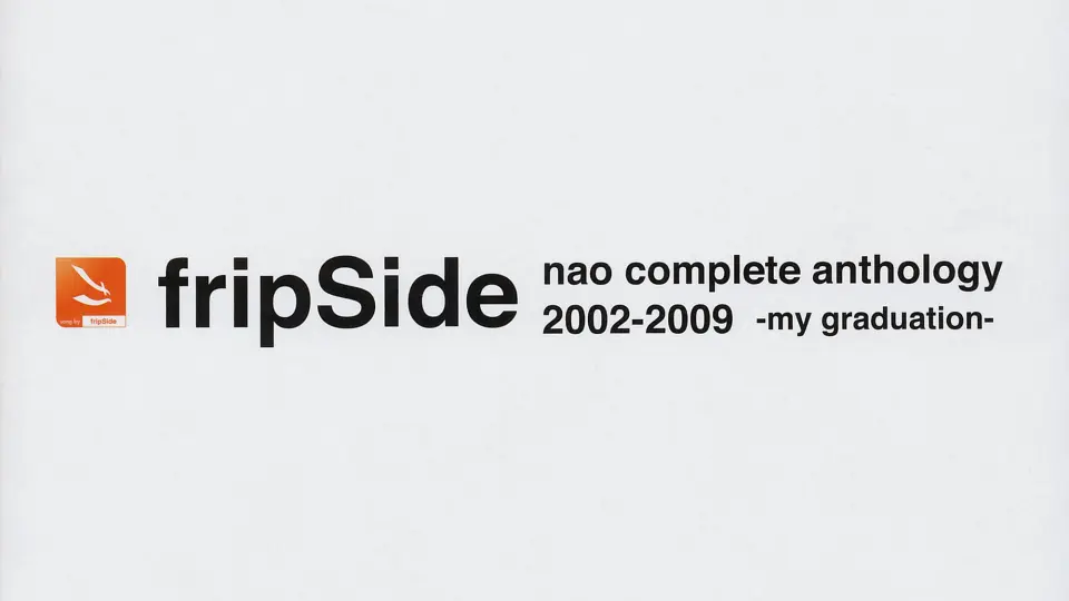 fripSide『nao complete anthology 2002-2009 -my graduation-』宣传 