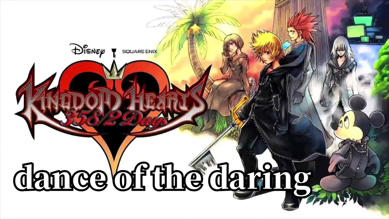 [图]【kingdom hearts 358/2 days】 dance of the daring