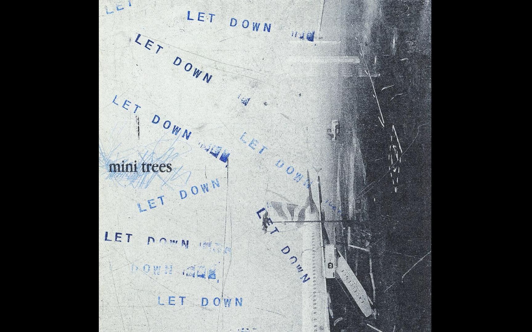 [图]Mini Trees - 'Let Down' (Lyric Visualizer)