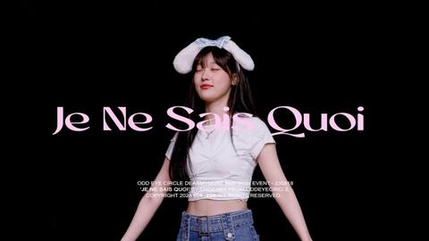 崔艺冧Choerry(ODD EYE CIRCLE)«Je Ne Sais Quoi»直拍(230818)_哔哩哔