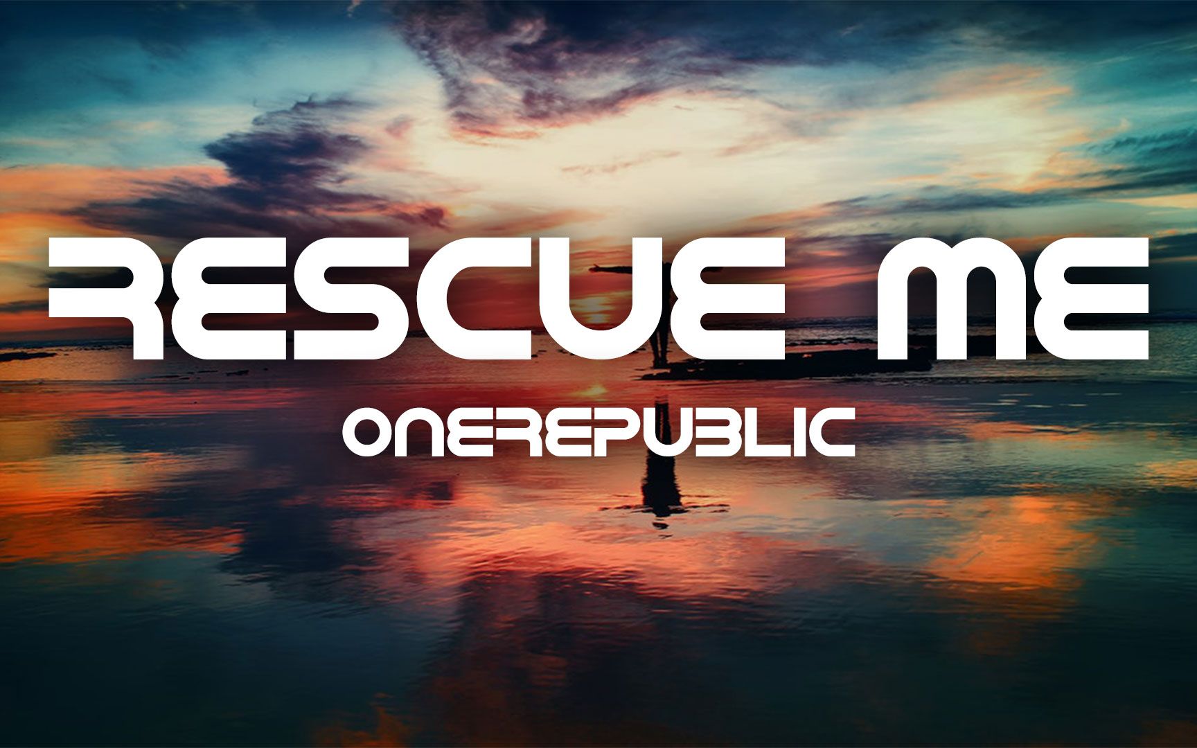 欧美音乐onerepublicrescueme歌词