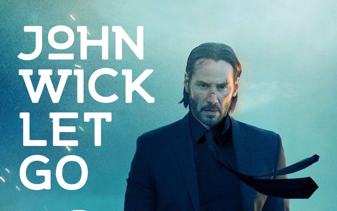 john wick 捍衛任務 | 音樂混剪 | let go