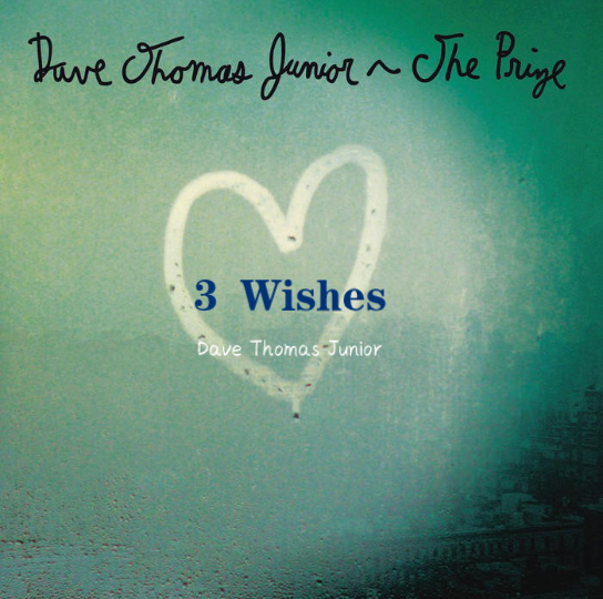 [图][好歌分享]3 Wishes - Dave Thomas Junior