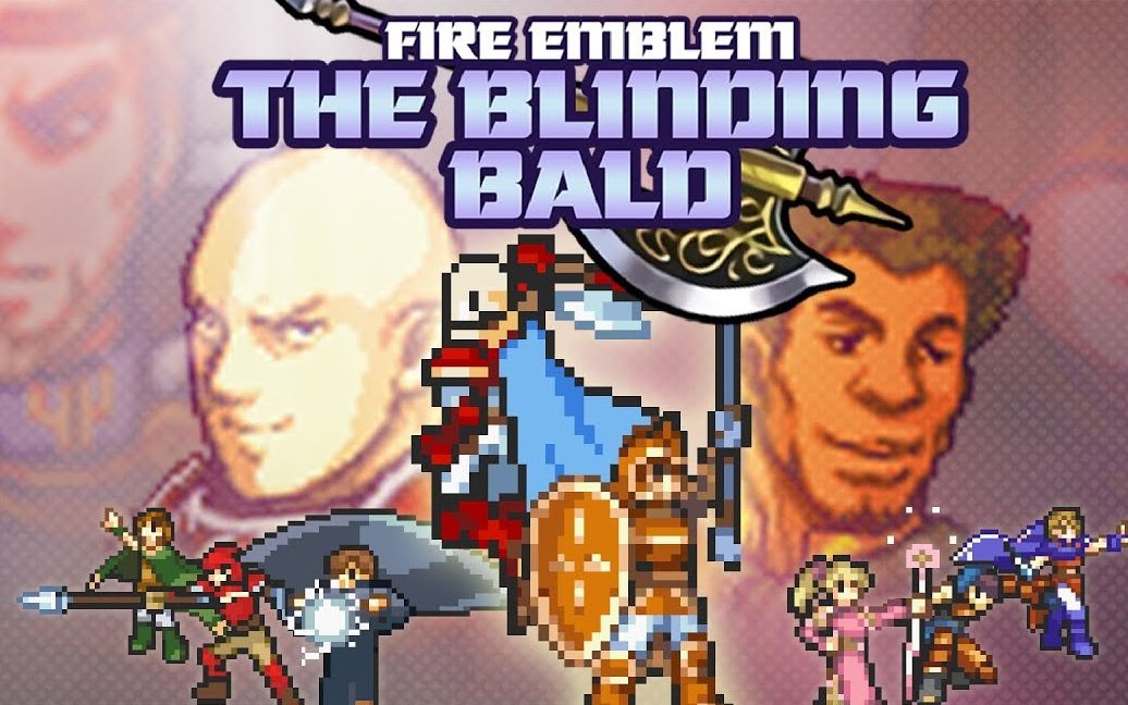 [图]火焰纹章封印之光头正式版宣传（下载链接在简介里） Fire Emblem: The Blinding Bald