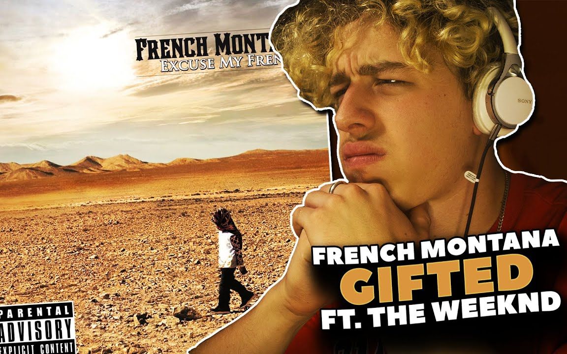 [图]【反应视频】French Montana & The Weeknd - Gifted