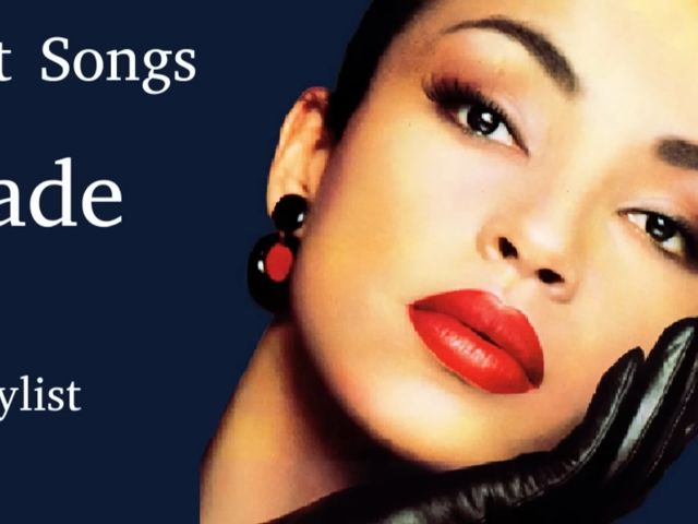 [图]Sade - Greatest Hits Best Songs Playlist