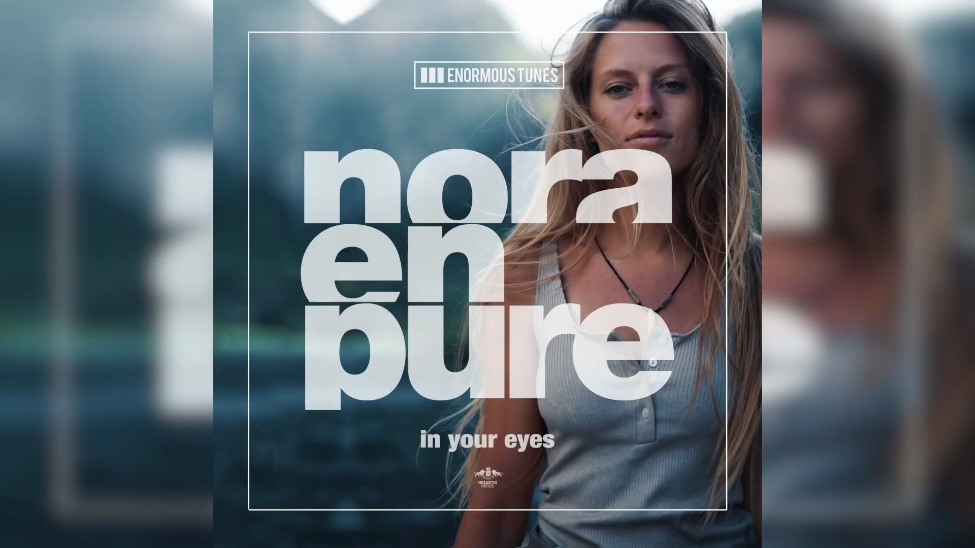 nora en pure - in your eyes