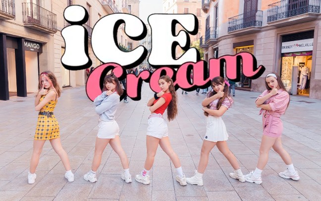 ice cream西班牙街头快闪blackpink翻跳路演女团粉墨_哔哩哔哩_bili