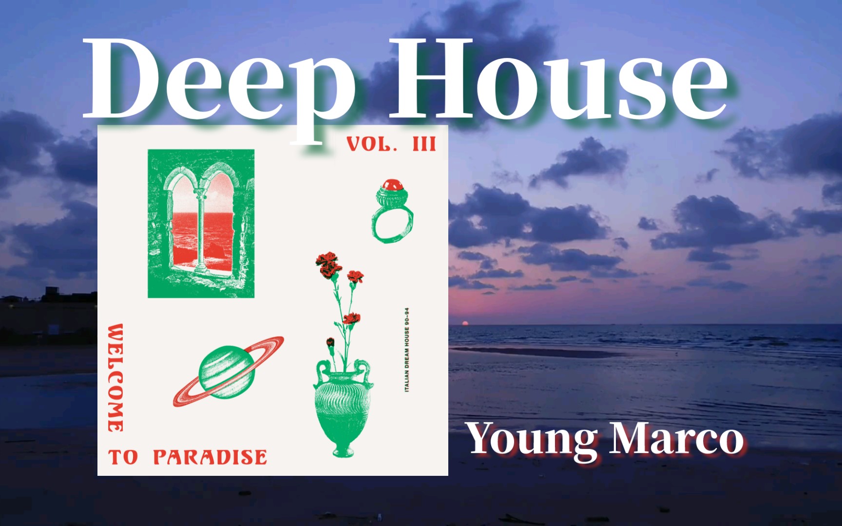 [图]「荷兰/deep house」力推！带上耳机迎来夏天的完美开场｜Welcome to Paradise vol.3——Young Marco