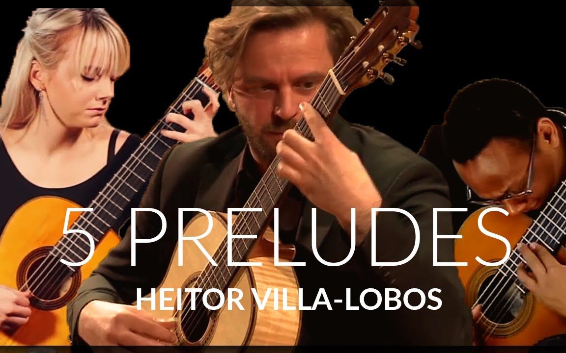 [图]古典吉他 维拉罗伯斯的五首前奏曲Five Preludes by Heitor Villa-Lobos