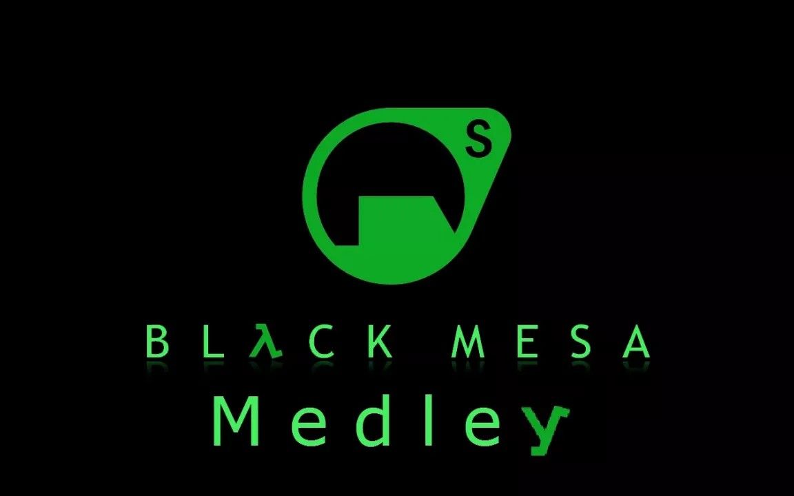 [图]Black Mesa Medley