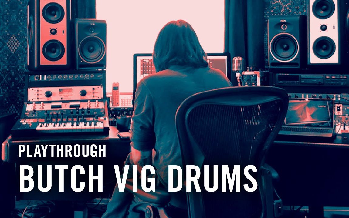 Butch Vig 带你来玩 BUTCH VIG DRUMS!哔哩哔哩bilibili