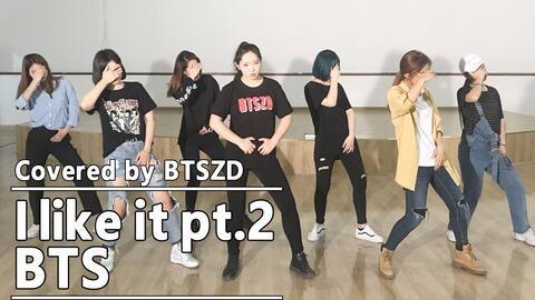 BTS】《I Like It (LIKE) pt.1+pt.2》合集(持更)丨演唱会+舞台+练习室-哔哩哔哩 Bts】《I Like It (Like) Pt.1+Pt.2》合集(持更)丨演唱会+舞台+练习室-哔哩哔哩