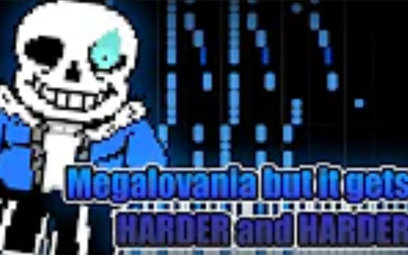 [图]传说之下神曲 - Megalovania/越来越狂的《狂妄之人》