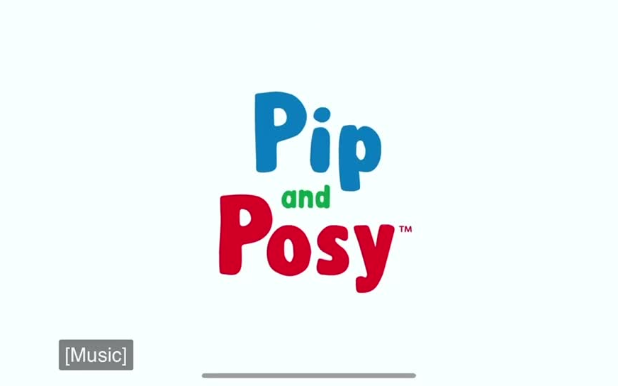 [图]Pip and Posy 波西和皮普英文动画 英文字幕 共8集