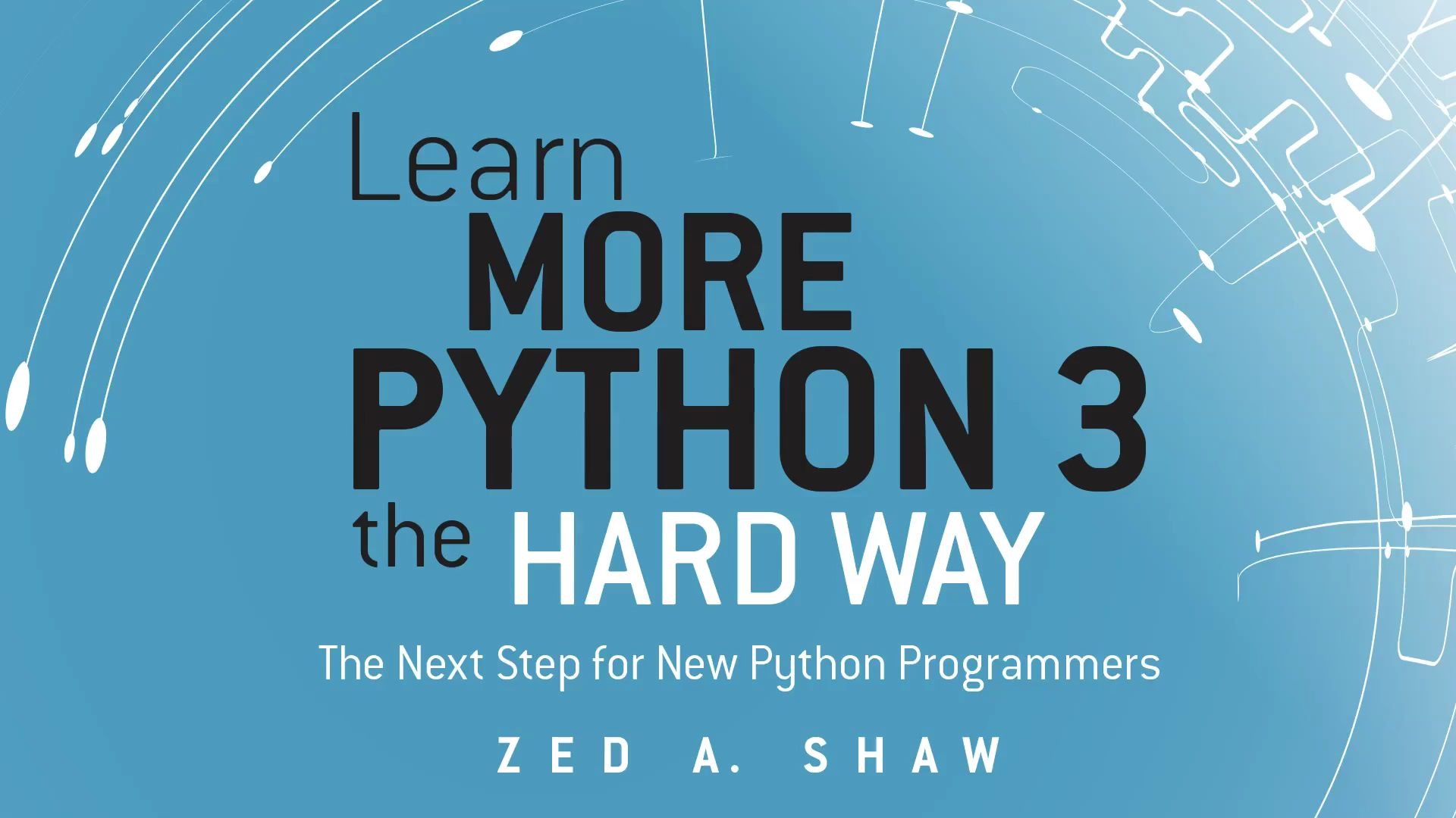 Learn More Python 3 The Hard Way 笨办法学更多Python3_哔哩哔哩_bilibili