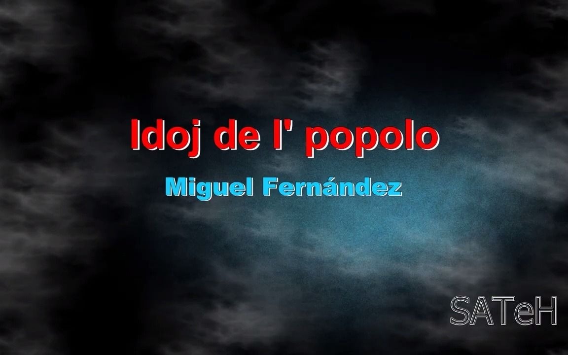 [图]Idoj de l' popolo (Hijos del pueblo) - Miguel Fernández - Esperanto