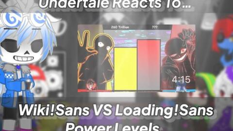 Wiki Sans VS VHS Sans Power Levels 