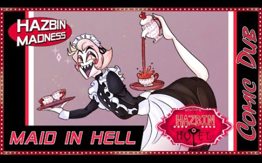 [图]【地狱客栈】MAID IN HELL: Hazbin Hotel AU [Comic Dub]